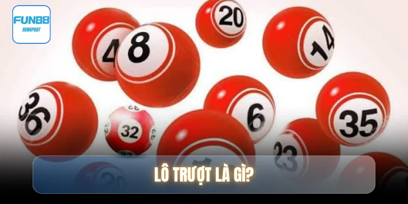 lo-truot-la-gi
